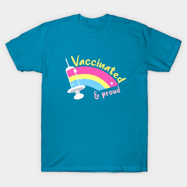 Vaccinated & proud (pan) T-Shirt by HoneyLiss